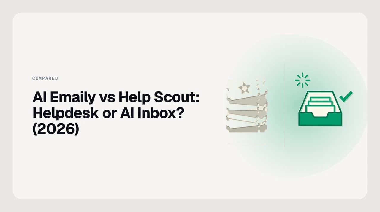 AI Emaily vs Help Scout for small teams: an approval-first AI inbox on one side and a customer-support helpdesk with docs and CSAT on the other.