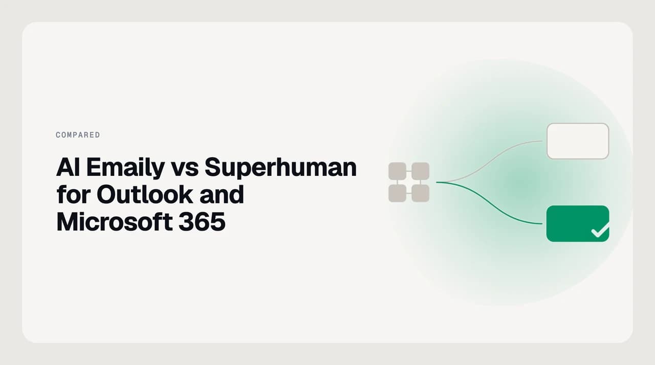Side-by-side comparison of AI Emaily and Superhuman Mail for Outlook and Microsoft 365 users, showing provider coverage, admin consent and shared-mailbox access