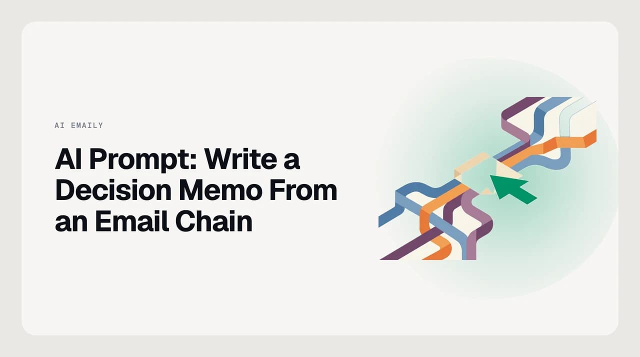 AI Emaily blog illustration showing an email thread being converted into a structured decision memo with per-person attribution, question, options, verdict, and open items