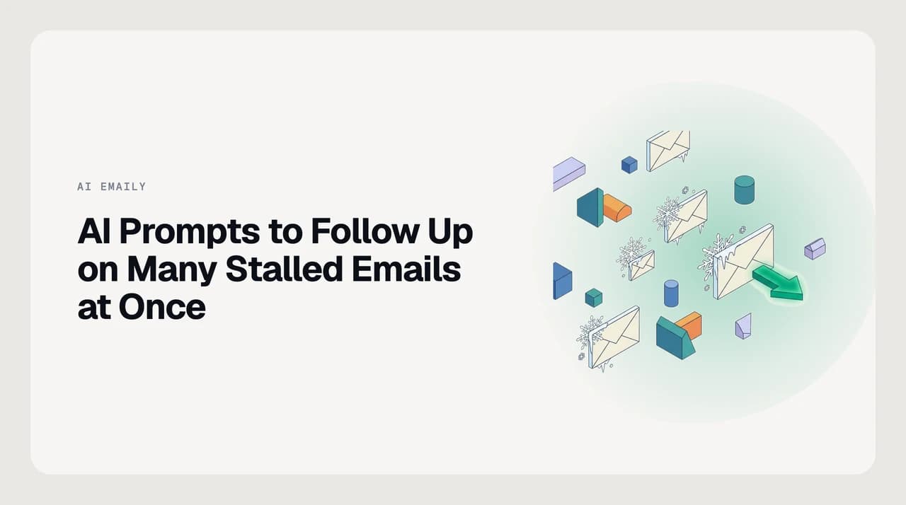 AI Emaily guide showing AI prompts to follow up on multiple stalled email threads at once, with a batch of unreplied conversations being classified and drafted