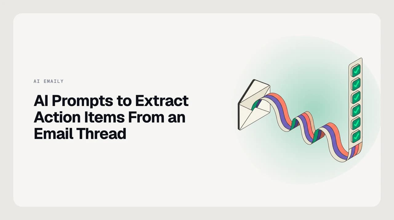 An email thread beside a structured action-item table with columns for task, owner, due date, and source line — the output of an AI prompt to extract action items from an email thread