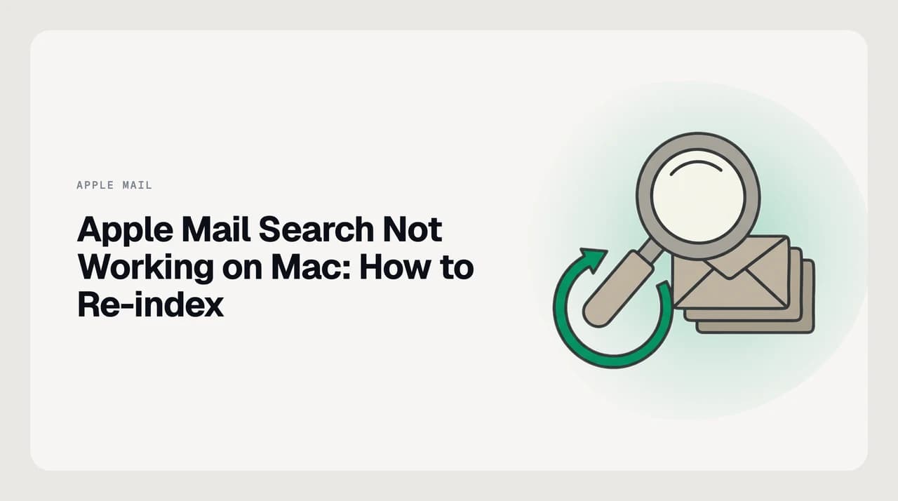 Apple Mail search not working on Mac — diagram showing the three failure modes: wrong scope, messages not downloaded locally, and stale Spotlight index