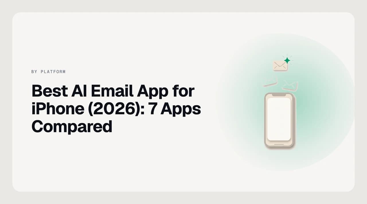 Best AI email app for iPhone 2026 — a title card beside a stack of phone-sized inbox rows, the top row highlighted in green as the recommended pick