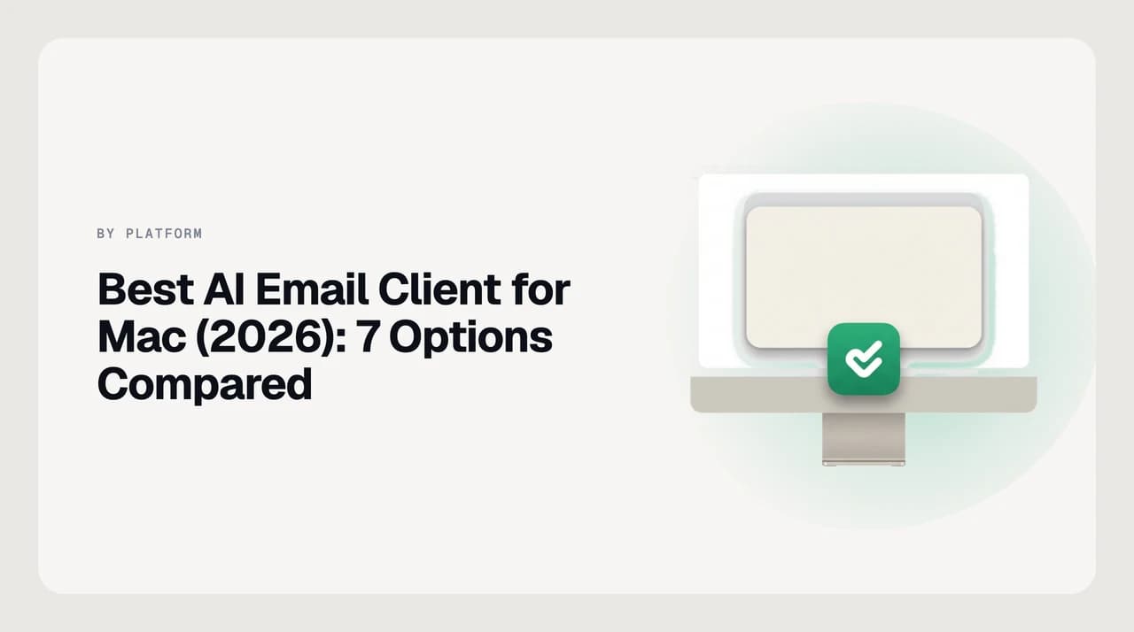 Best AI email client for Mac 2026 — a title card beside a stack of four inbox rows, the second row highlighted in green as the top pick