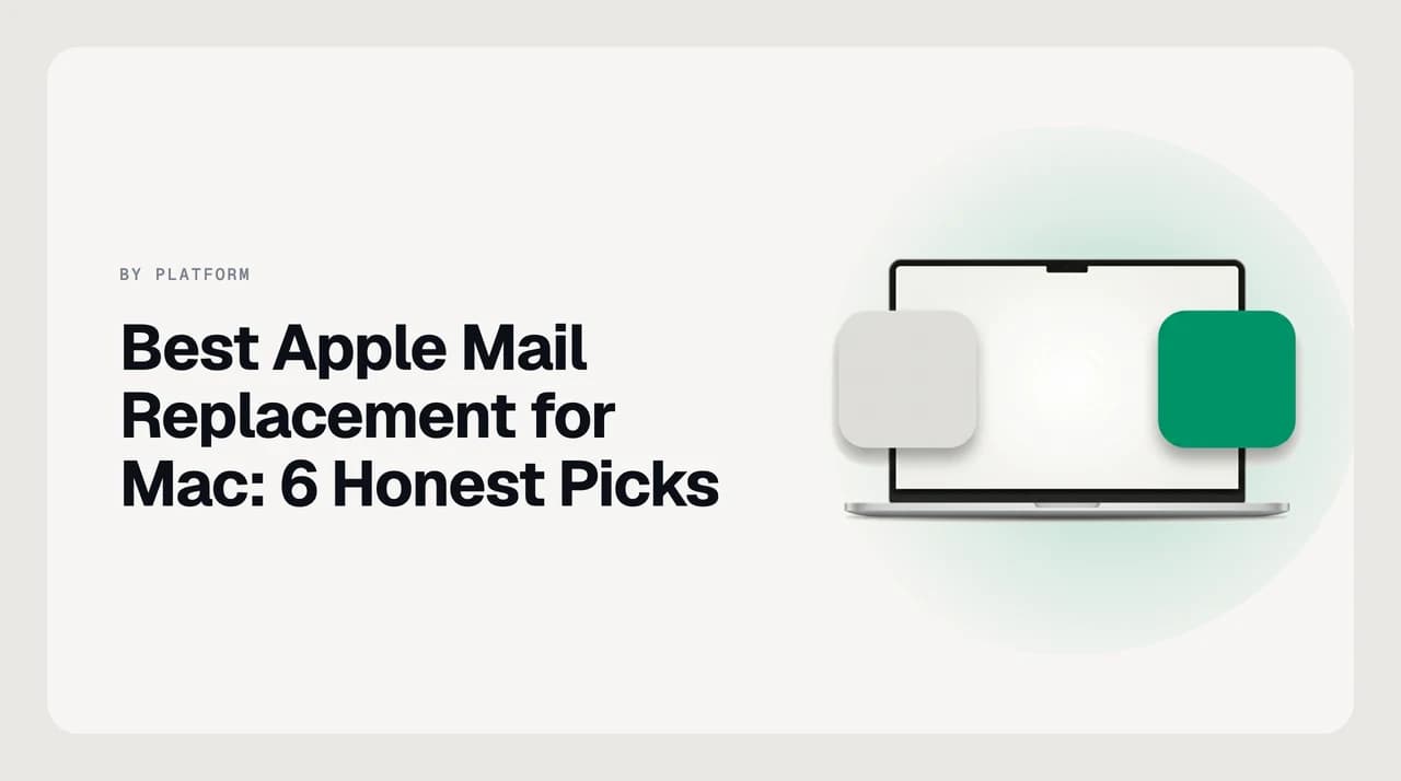 Best Apple Mail replacement for Mac — a title card beside six stacked inbox rows on a Mac window, the top row highlighted in green as the recommended pick