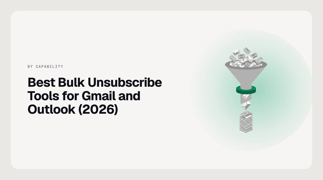 Best bulk unsubscribe tools for Gmail and Outlook in 2026, compared by the mailbox access each one requires to unsubscribe you at scale