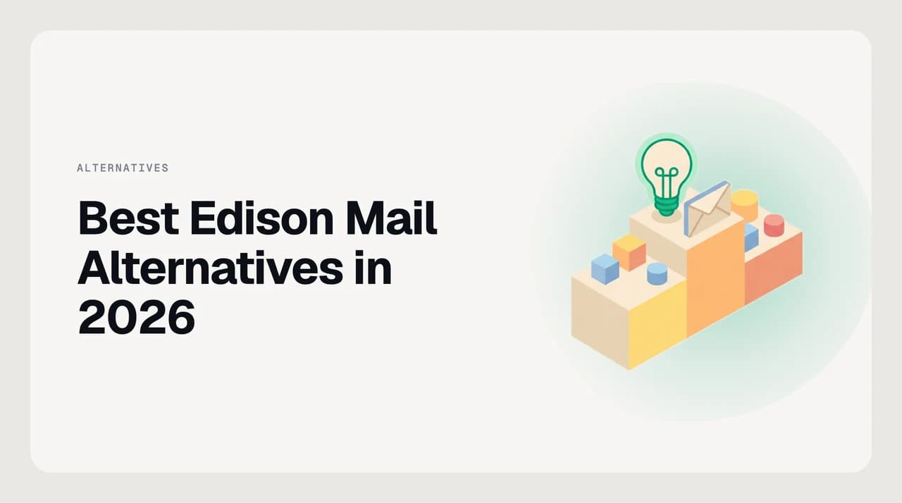 Ranked shortlist illustration comparing the best Edison Mail alternatives in 2026 on business model, data handling, and provider coverage