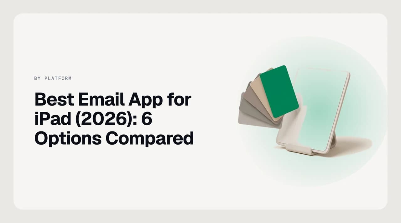 Best email app for iPad in 2026 comparison — six iPadOS mail clients shown with a three-pane inbox layout on a 13-inch iPad with the Magic Keyboard
