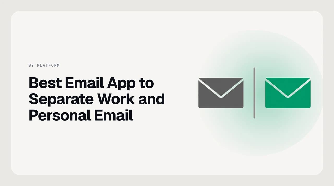 Ranked list of the best email apps to separate work and personal email in one client, with per-account notifications and signatures