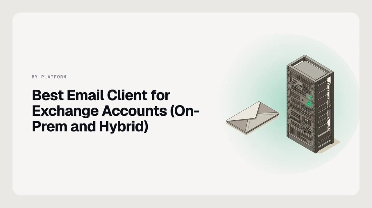 Comparison of email clients for Exchange accounts showing which connect to on-premises and hybrid Exchange over EWS, MAPI, ActiveSync and IMAP