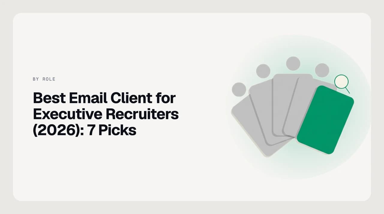 Best email client for executive recruiters, showing confidential retained-search threads grouped by client engagement with candidate longlists and long-horizon follow-up reminders