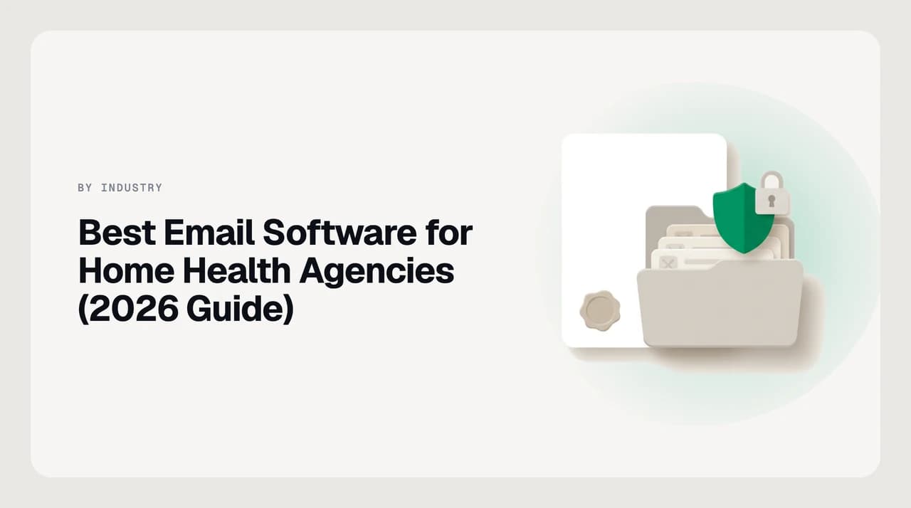 Best email software for home health agencies in 2026 — a split inbox showing PHI-bearing referral packets routed to a BAA-covered platform and non-PHI operational mail handled by an AI triage tool