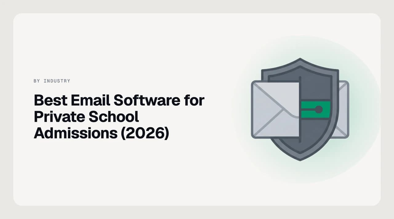 Comparison guide to the best email software for private school admissions offices managing tour requests, applications and financial-aid follow-ups