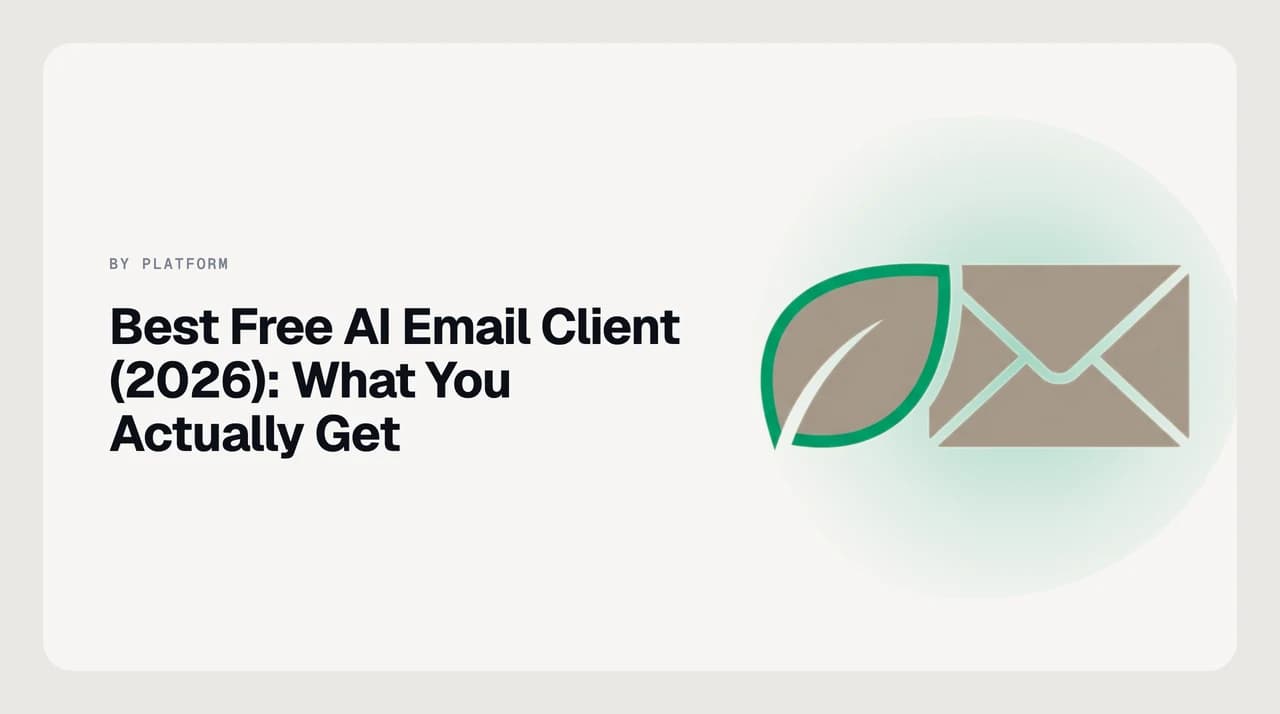 Best free AI email client 2026 — comparison of permanent free tiers, open-source self-hosted options, and paid clients with free trials