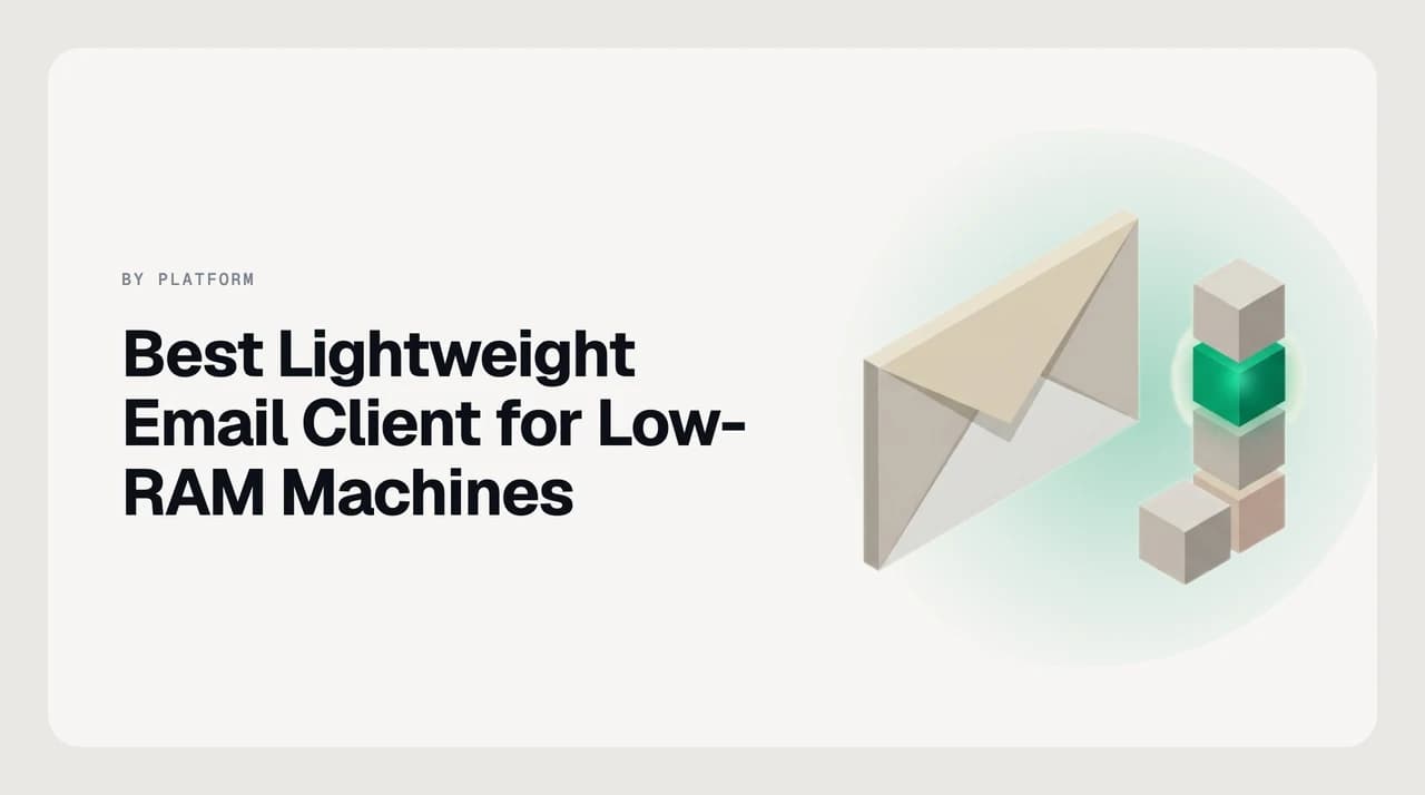 Illustration comparing memory use of lightweight email clients for low-RAM machines: terminal and native GTK apps sit low, Electron and browser-tab clients sit high.