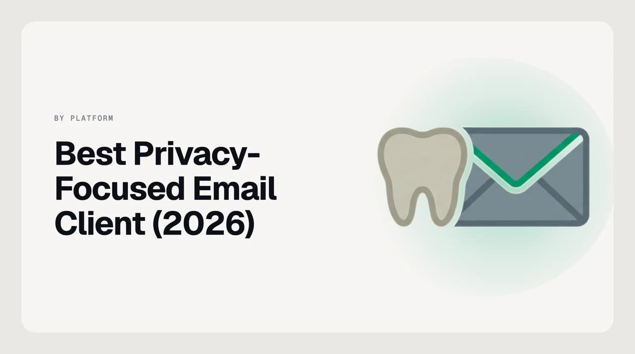 Best privacy focused email client comparison cover showing provider access, tracker pixels, remote image proxying, and AI processing as separate privacy axes