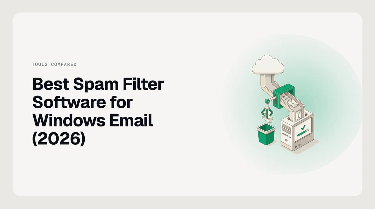 Best spam filter software for Windows email in 2026 — desktop clients and pre-download server tools compared on a Windows 11 laptop