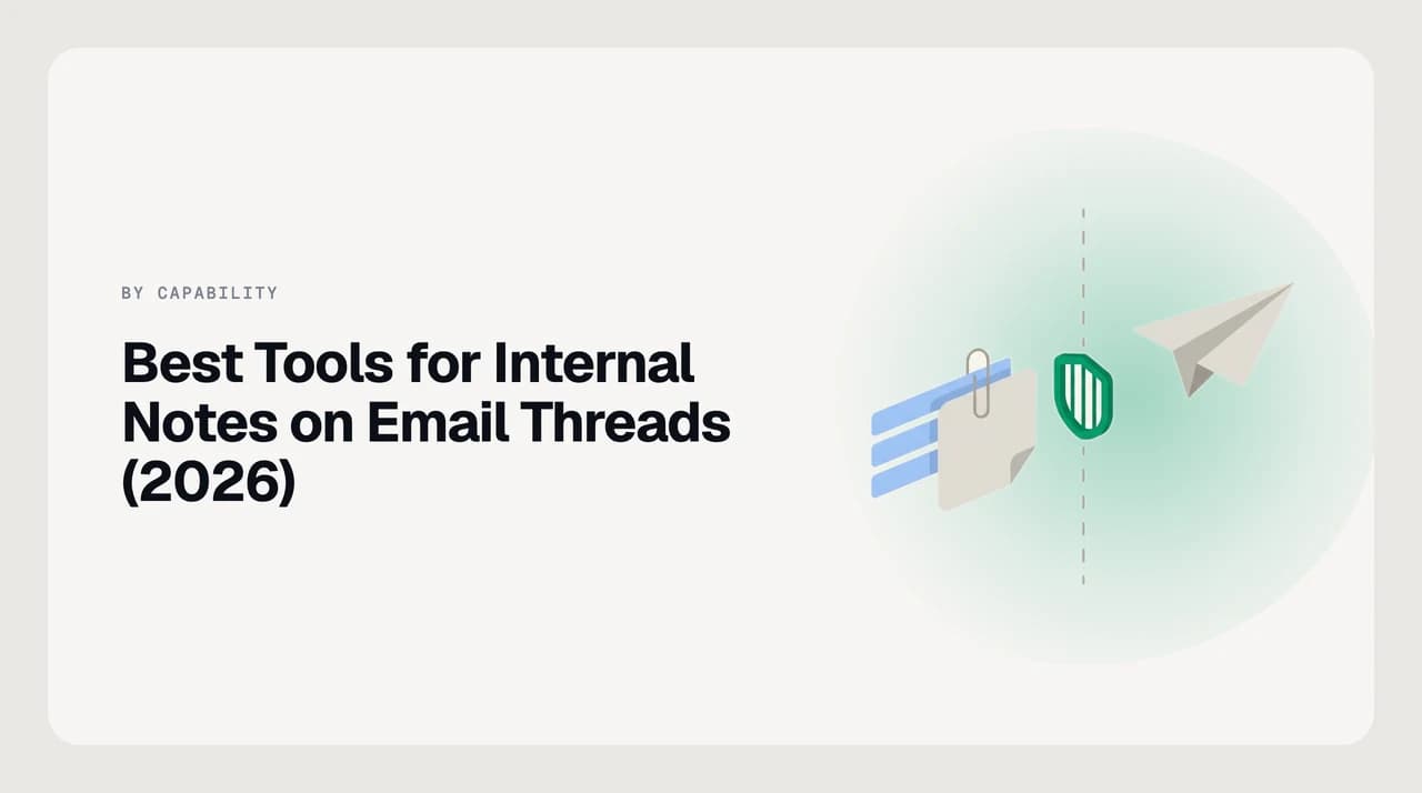 Best tools for internal notes on email threads in 2026 — a shared inbox thread with a coloured side panel of internal comments beside the email body, and a locked seal on the side panel showing the comments cannot be transmitted to the customer