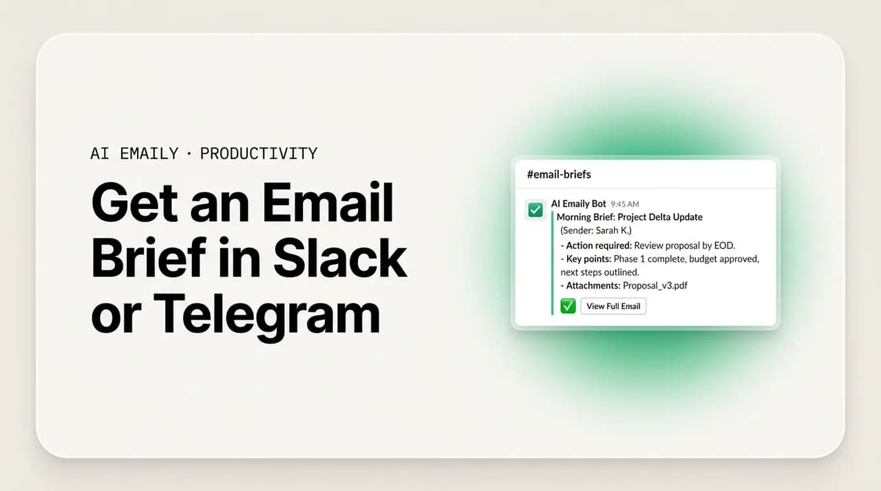 AI Emaily blog cover for email brief to Slack or Telegram, showing an email brief delivered into a chat app