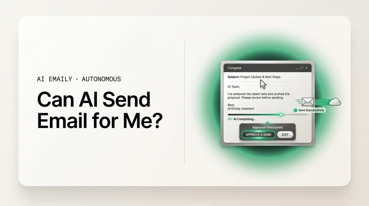 AI Emaily blog cover for can AI send email for me, showing an AI autonomously sending email with an approval checkpoint