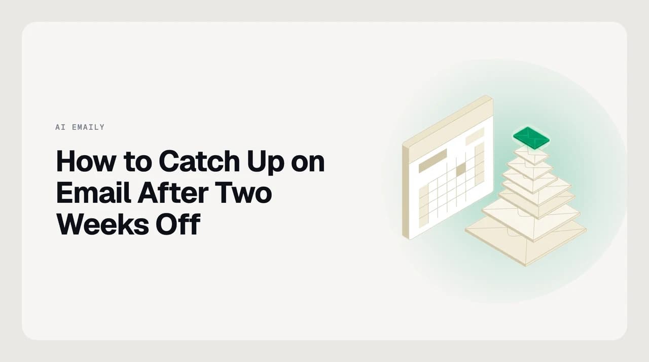 Professional returning from vacation facing a large email backlog, with a step-by-step triage plan showing how to catch up on email after two weeks off