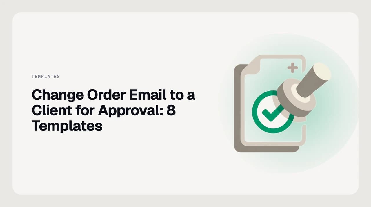 Change order email template showing bracketed fields for scope description, added cost, schedule impact, and approve-by date