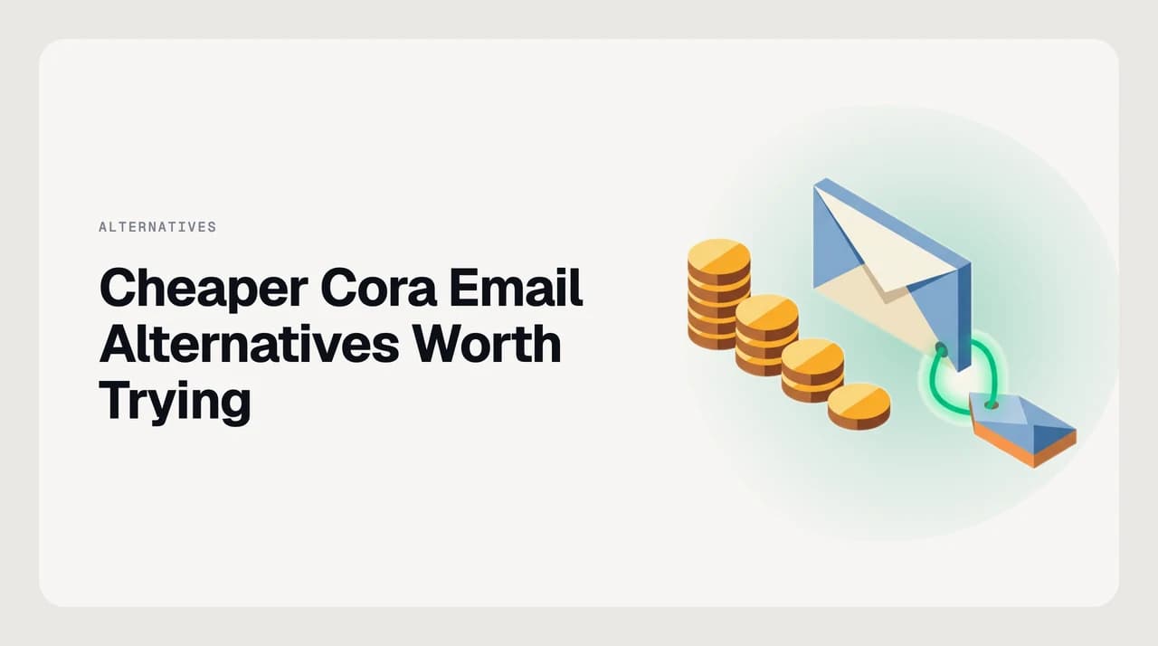 Ranked shortlist of cheaper Cora email alternatives compared by packaging shape, provider coverage, and how much of the daily inbox brief survives at a lower price