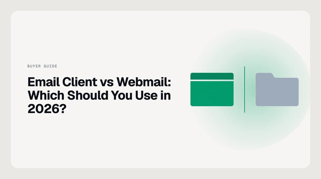 Split illustration of an installed email client window on one side and a browser webmail tab on the other, showing the email client vs webmail pros and cons.