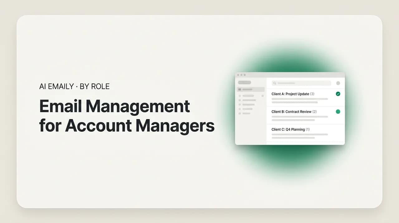 AI Emaily blog cover for email management for account managers, showing an inbox organized by client account