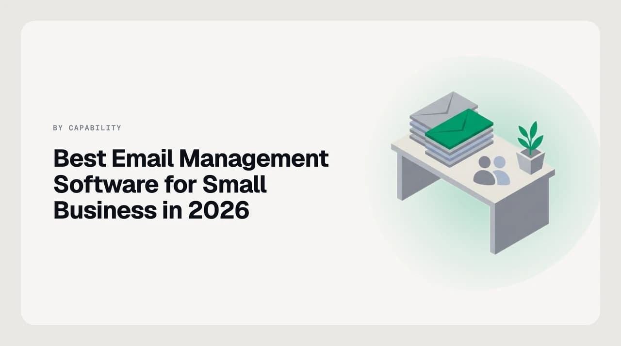 Best email management software for small business in 2026 — comparison of AI email clients, shared inbox platforms, and lightweight management tools for teams under ten