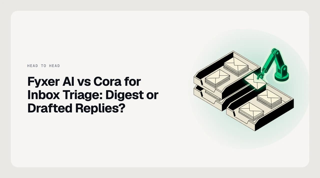 Fyxer AI vs Cora for inbox triage — split illustration of a labelled Gmail thread list with in-place draft replies on one side and a twice-daily brief digest summarising non-urgent mail on the other