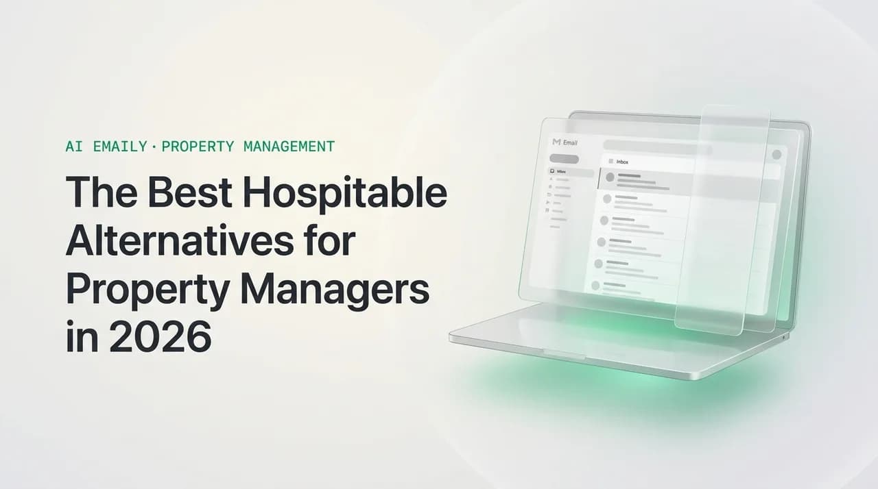 AI Emaily blog cover for hospitable alternatives, showing an AI email client on a laptop with the headline The Best Hospitable Alternatives for Property Managers in 2026