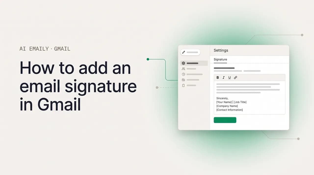 AI Emaily blog cover for how to add a signature in Gmail, showing an email signature settings panel