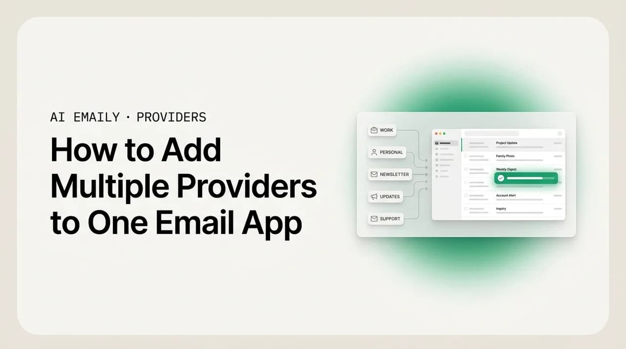 AI Emaily blog cover for adding providers to one email app, showing multiple mailboxes added to one app