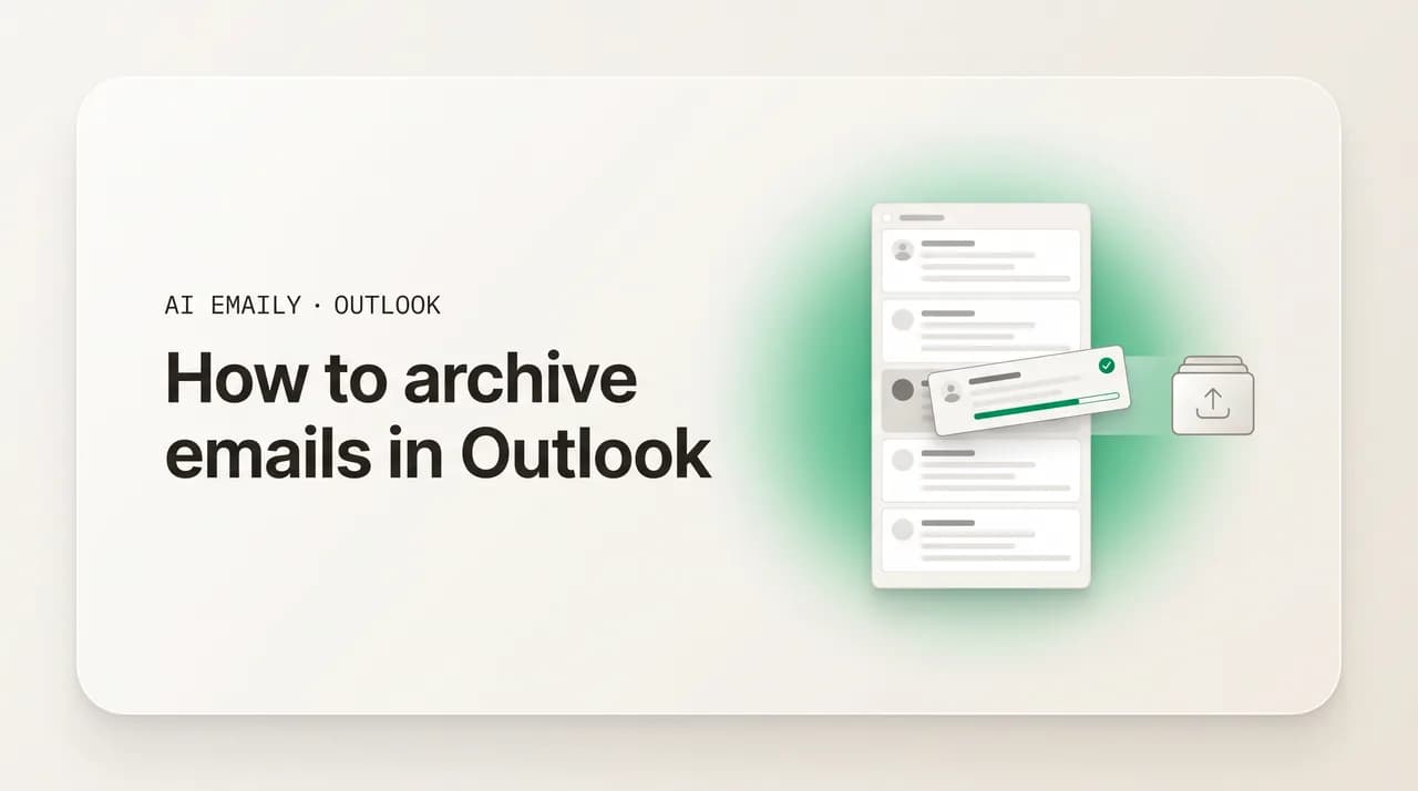 AI Emaily blog cover for how to archive emails in Outlook, showing an email being archived to a box