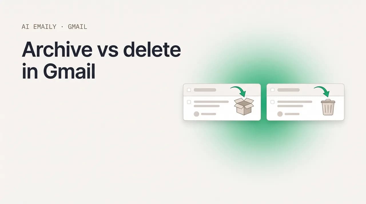 AI Emaily blog cover for archive vs delete in Gmail, showing an archive box next to a trash bin