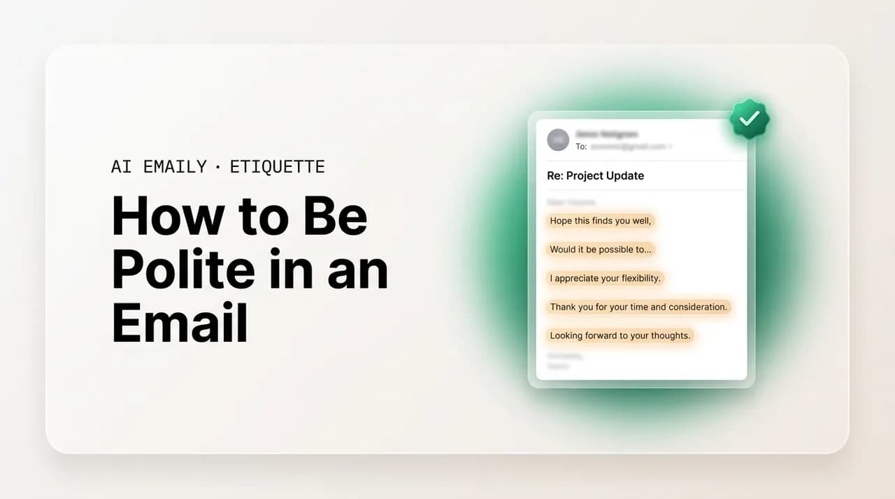 AI Emaily blog cover for how to be polite in an email, showing polite warm phrases highlighted in an email