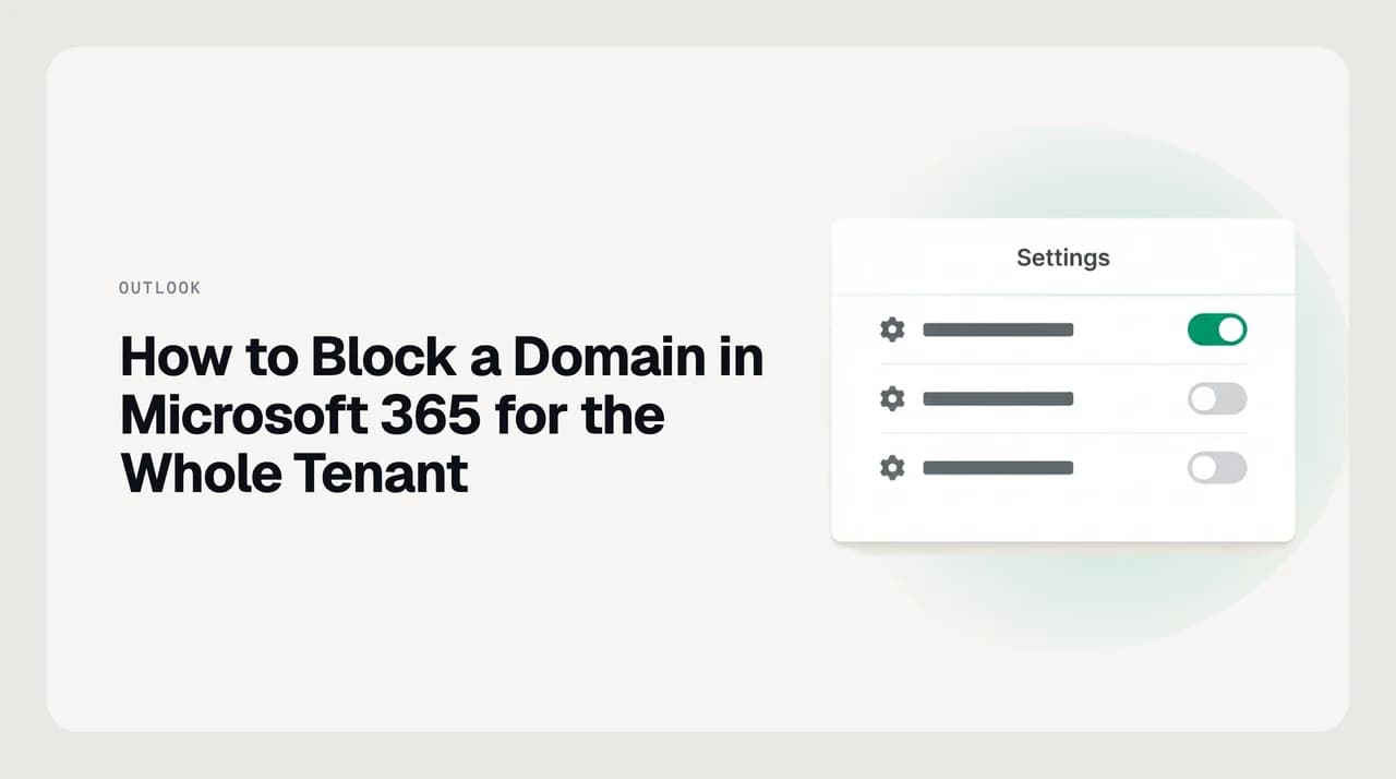 Illustration of an email domain being intercepted at the Microsoft 365 tenant edge before it can reach any mailbox, representing an admin blocking a domain tenant-wide