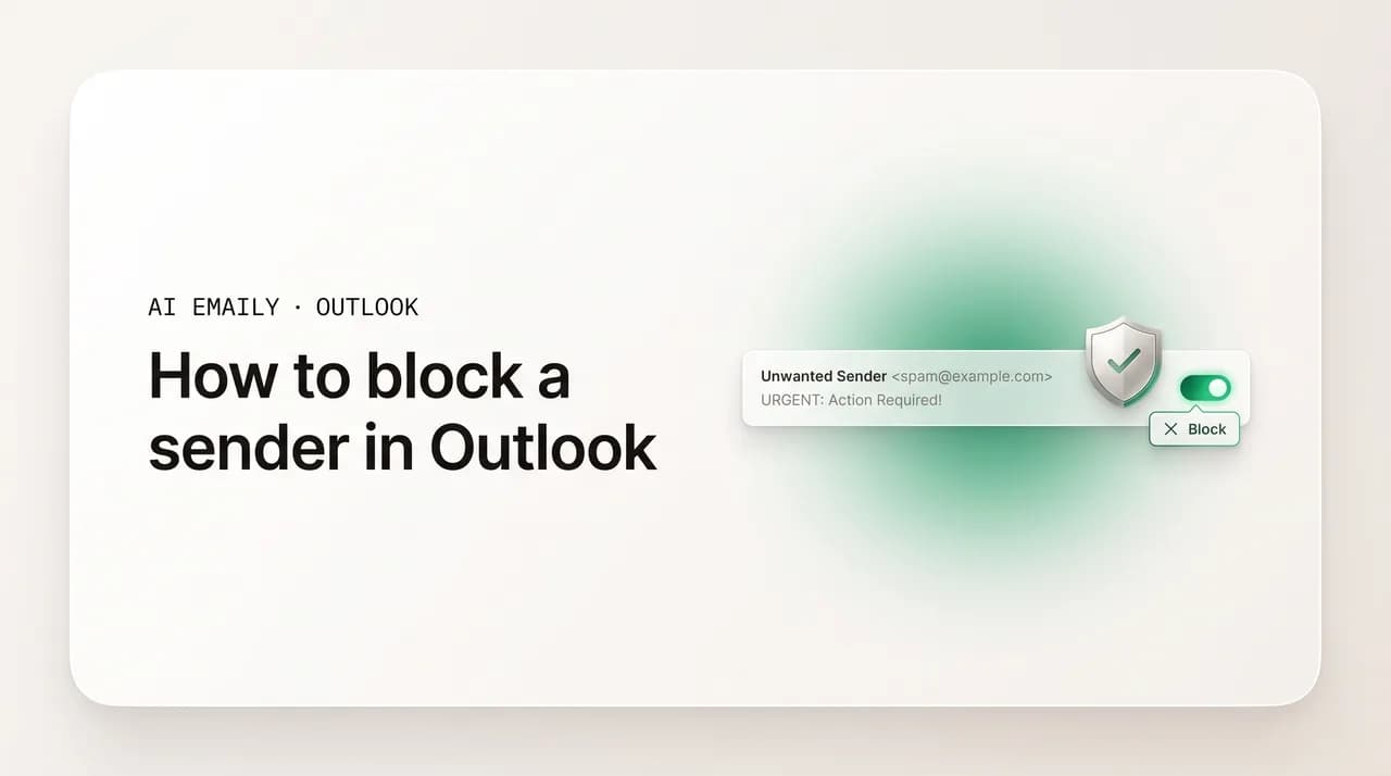 AI Emaily blog cover for how to block a sender in Outlook, showing an email with a block-sender action