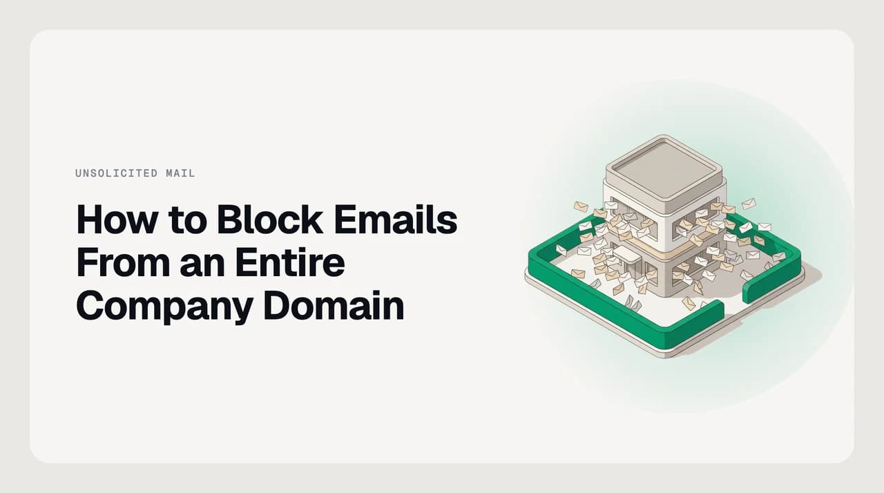 Blocking emails from an entire company domain across Gmail, Outlook, Google Workspace, and Microsoft 365 admin consoles