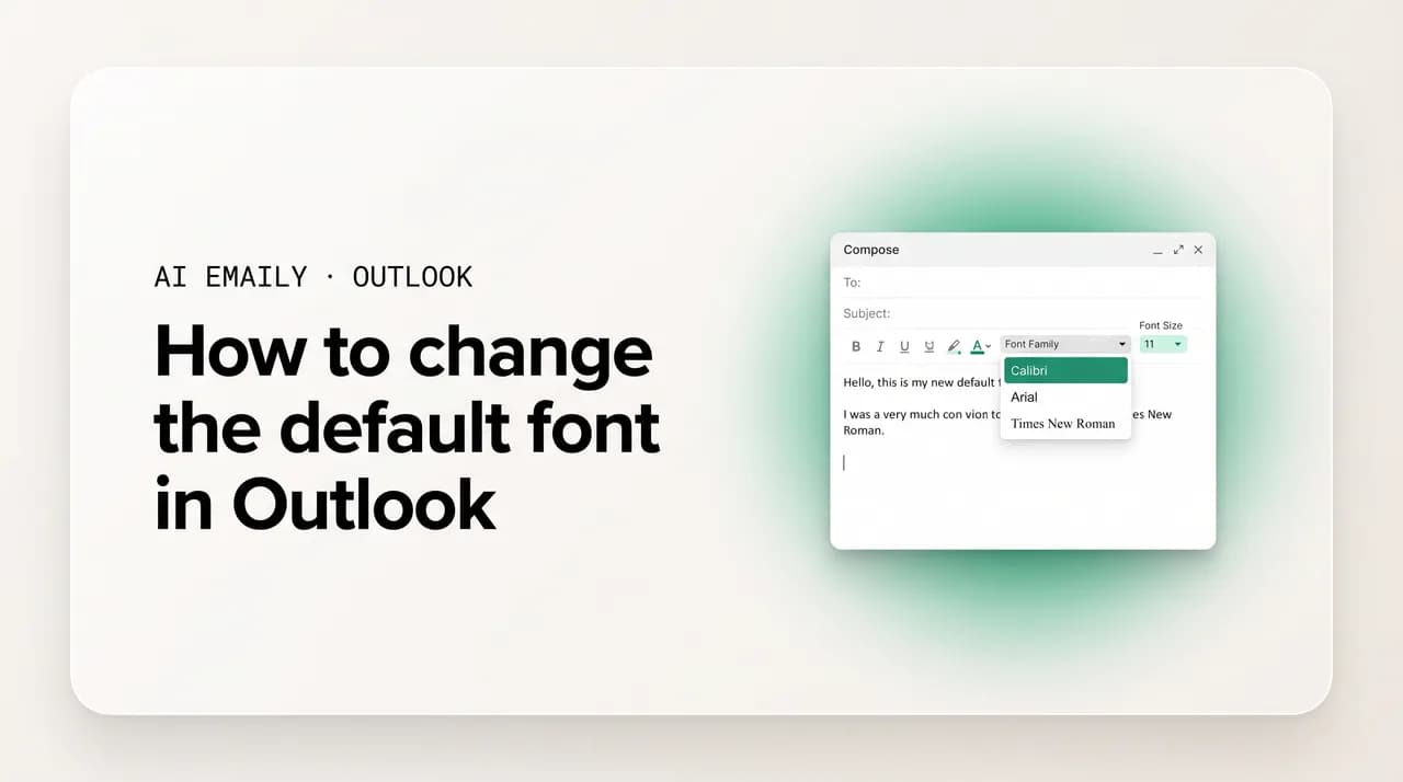 AI Emaily blog cover for how to change the default font in Outlook, showing a default font settings panel