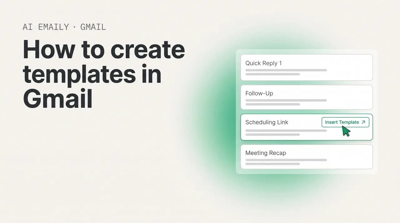 AI Emaily blog cover for how to create templates in Gmail, showing a canned response template list