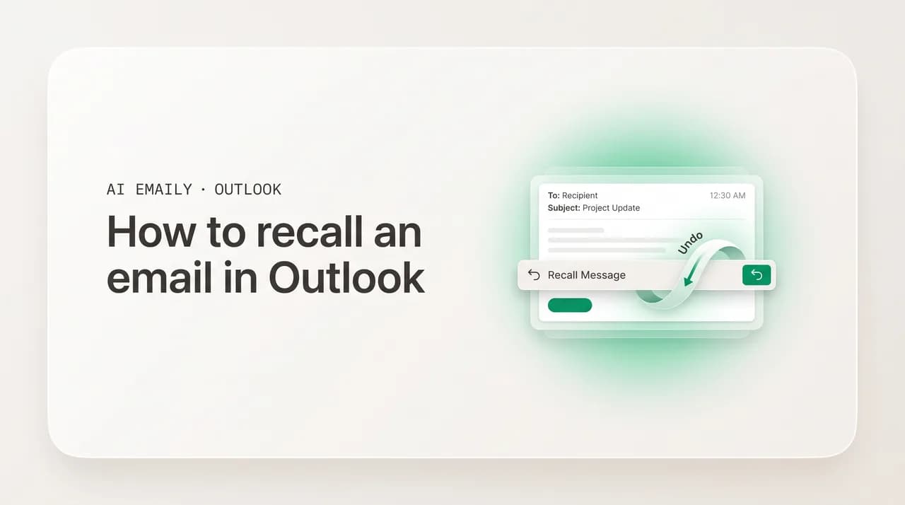 AI Emaily blog cover for how to recall an email in Outlook, showing a recall message action