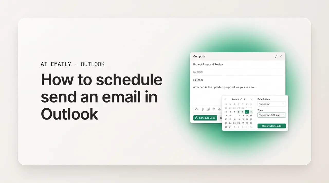 AI Emaily blog cover for how to schedule send an email in Outlook, showing a schedule-send time picker