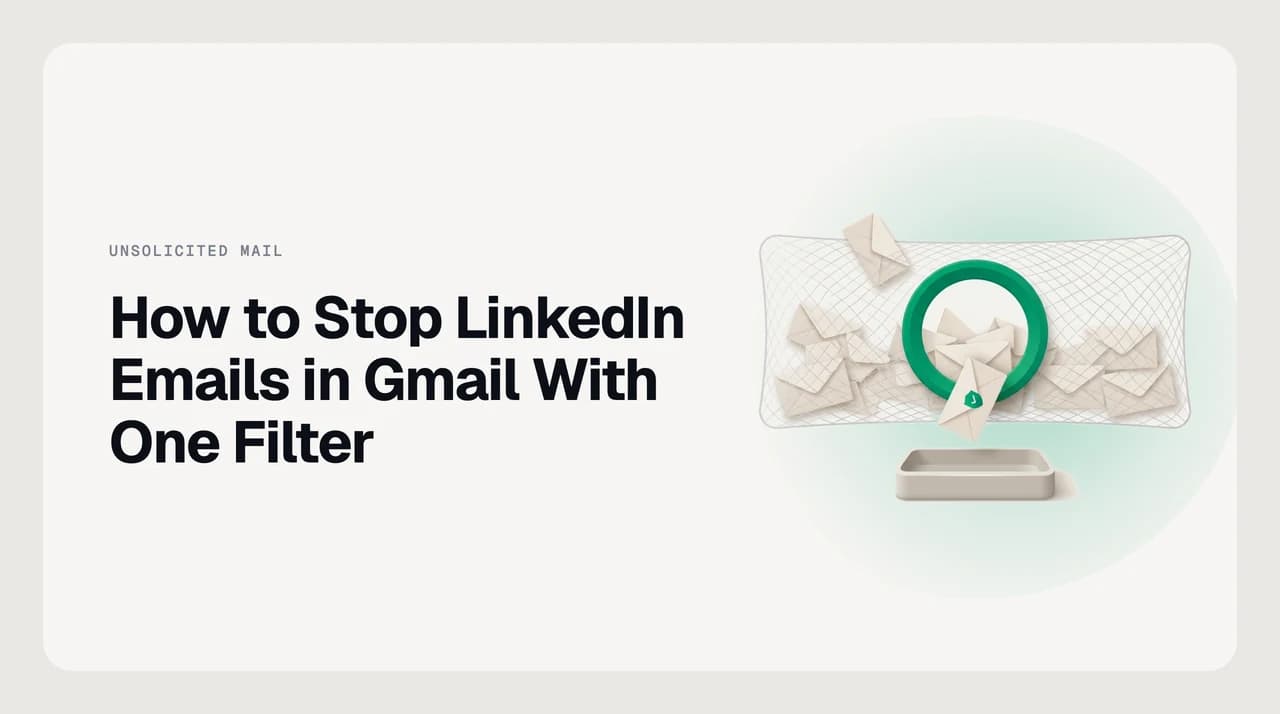 Gmail filter creation dialog showing a domain-level From field entry for LinkedIn bulk-mail subdomains, keeping the primary inbox clear of notifications and job alerts