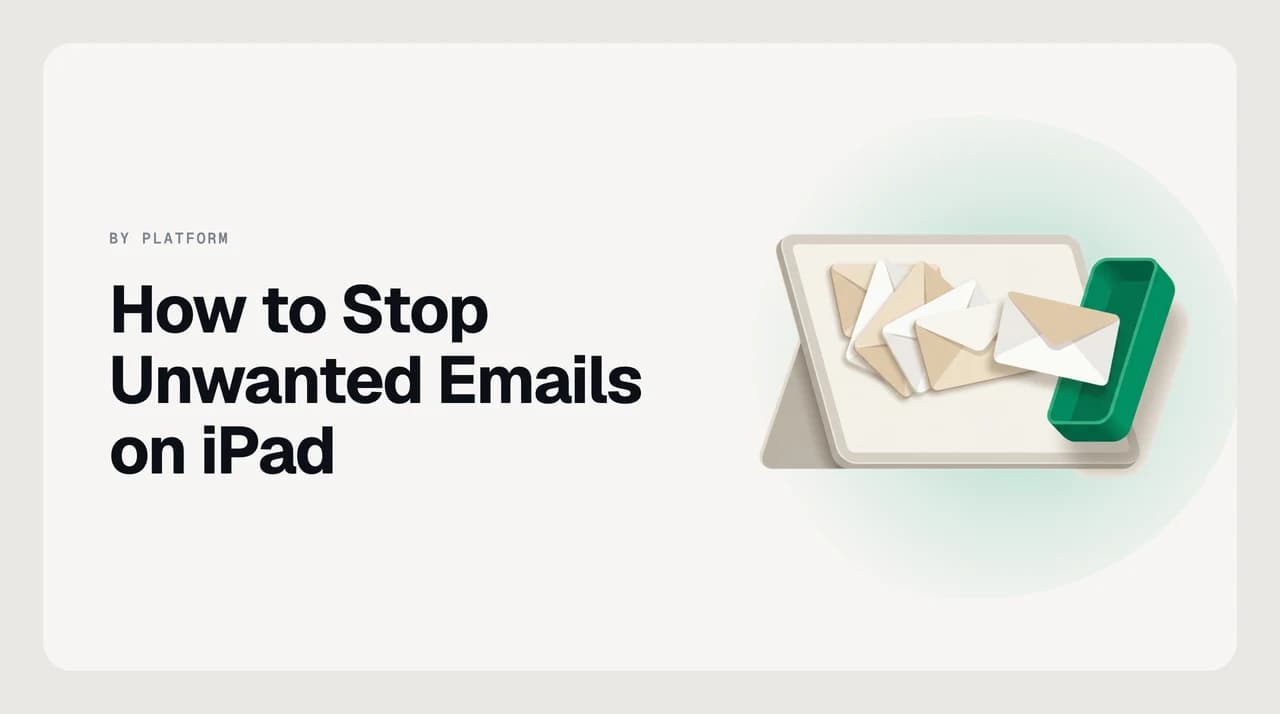 Illustration showing how to stop unwanted emails on iPad, with Mail app blocking controls and iCloud server-side rule options highlighted