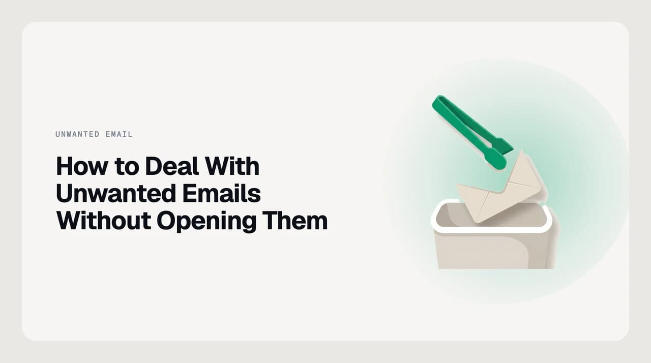 Email list view showing how to stop unwanted emails without opening them — blocking and filtering from the message list