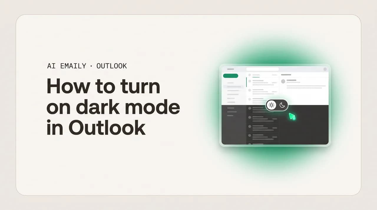 AI Emaily blog cover for how to turn on dark mode in Outlook, showing a light and dark theme toggle