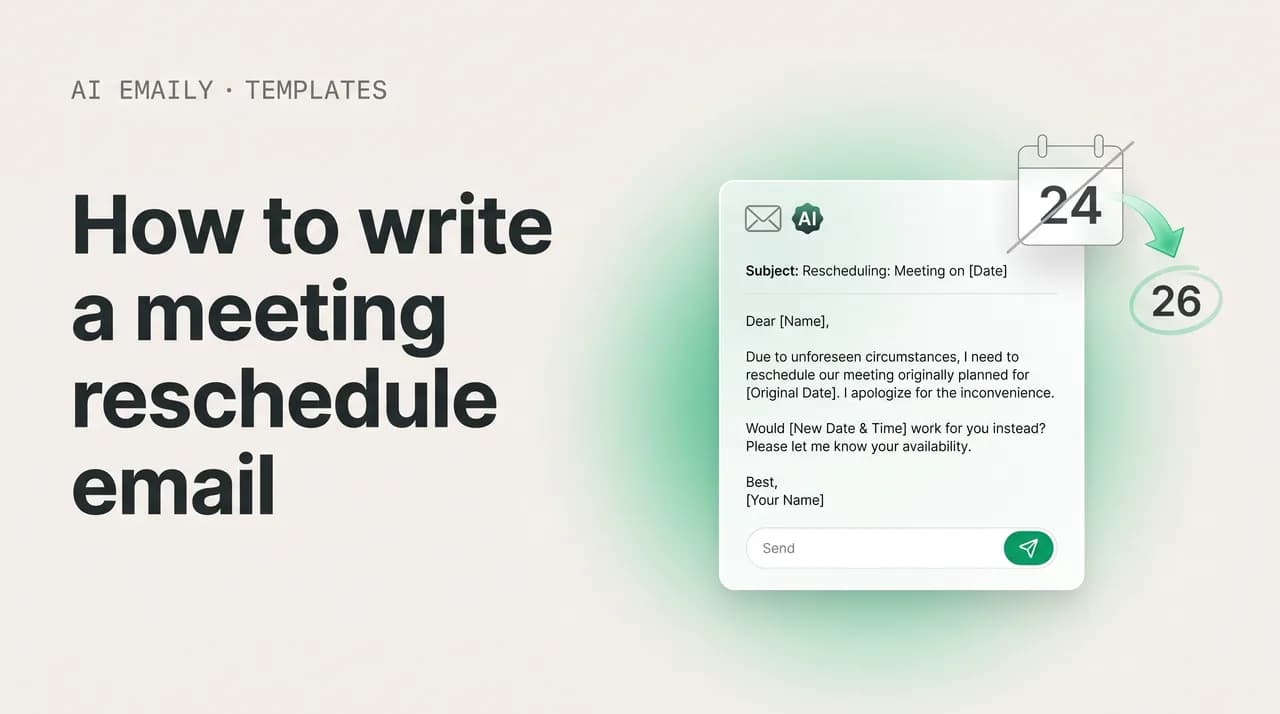 AI Emaily blog cover for how to write a meeting reschedule email, showing a polite reschedule email draft with a moved calendar date and reschedule templates