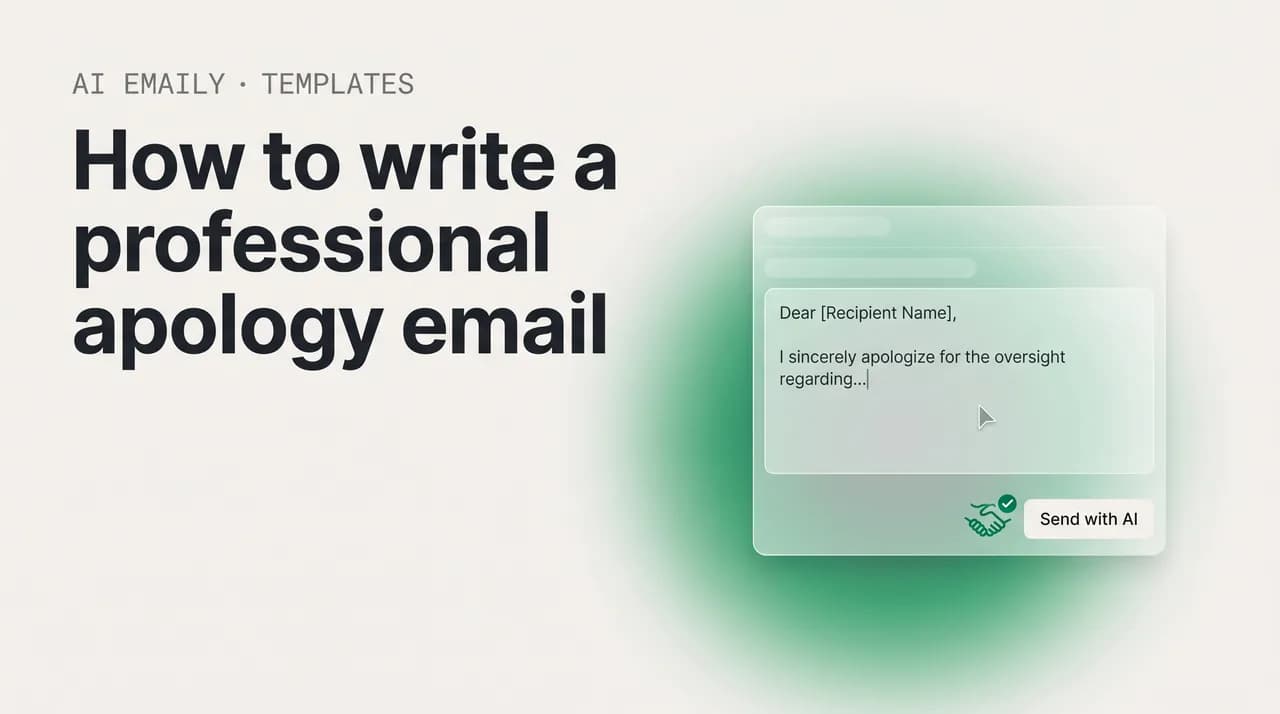 AI Emaily blog cover for how to write a professional apology email, showing a sincere apology email draft with professional apology email templates